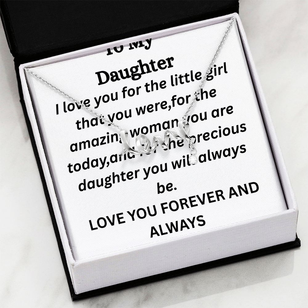To My Daughter- Love Necklace