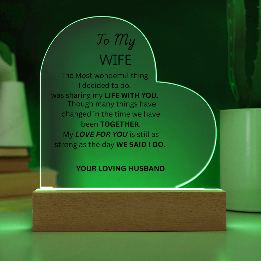 TO MY WIFE - Acrylic Heart Plaque