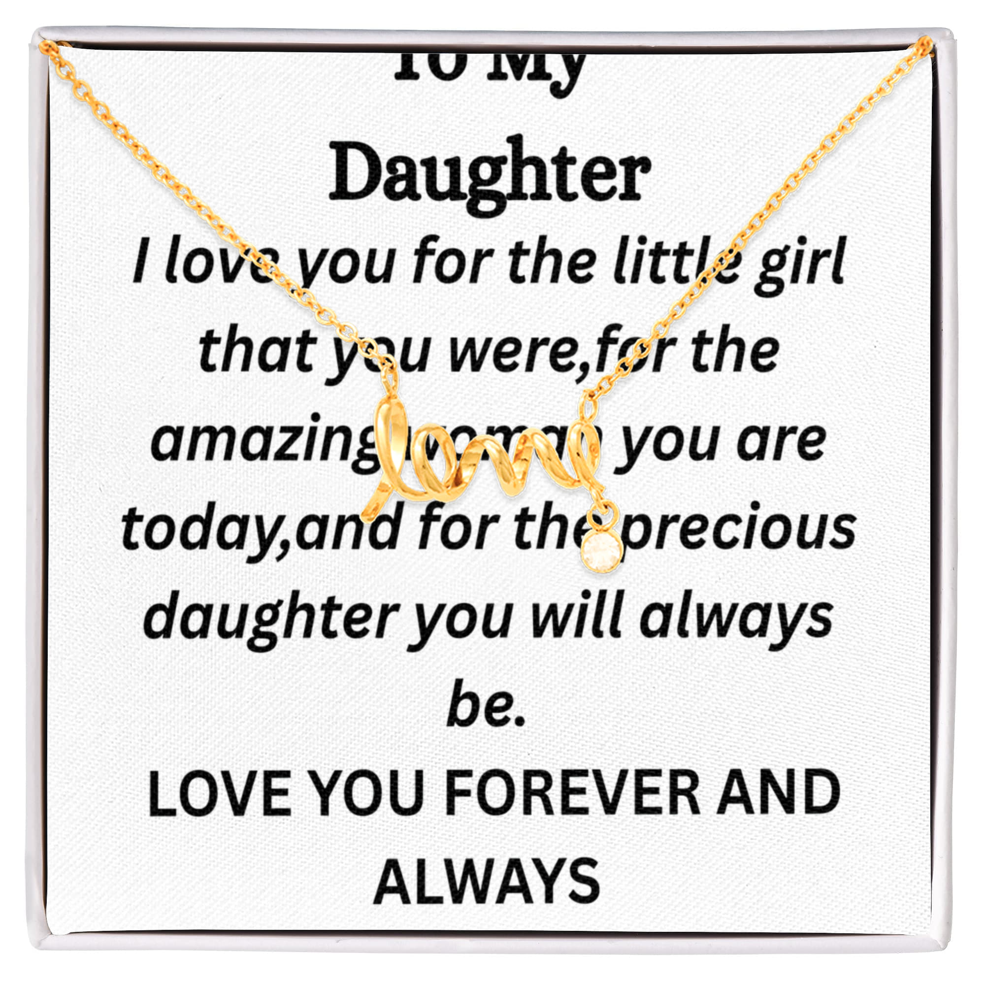 To My Daughter- Love Necklace