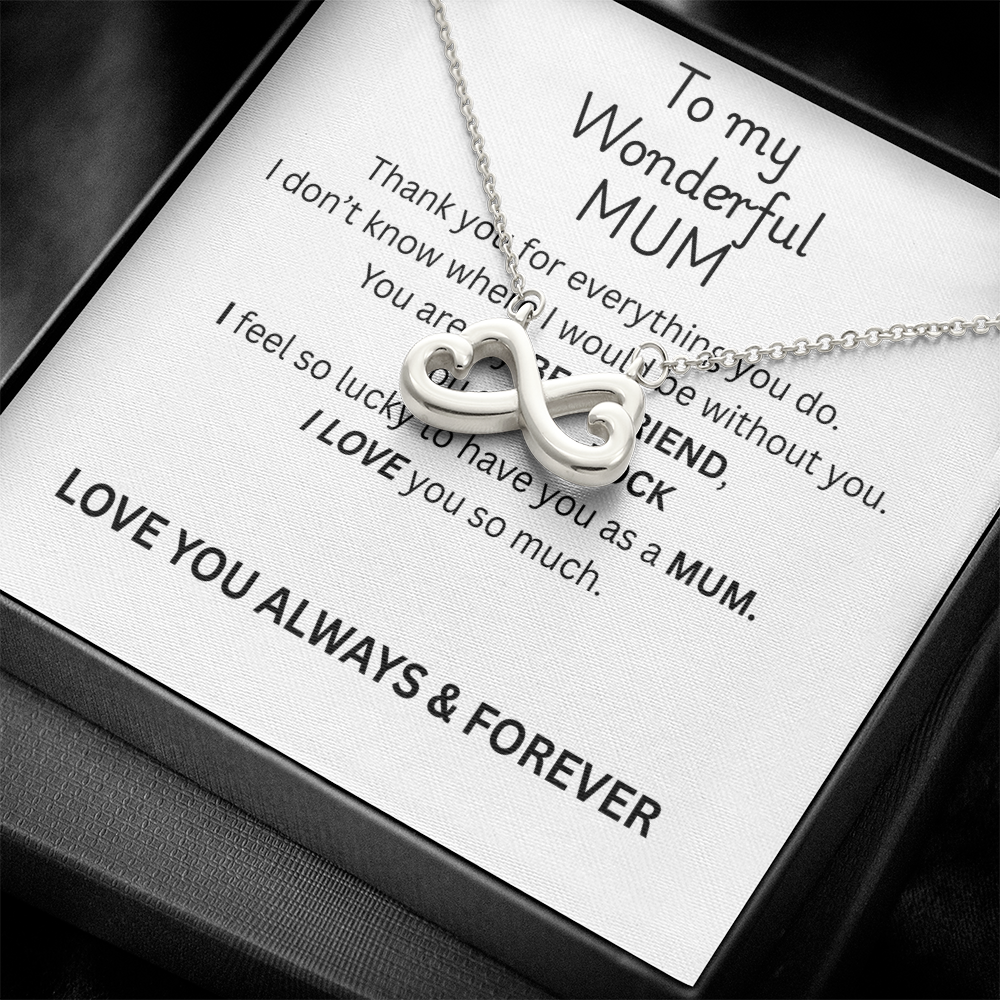 To My Mum--Endless Love Necklace